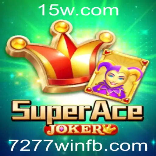 Descubra o Mundo Empolgante de SuperAceJoker: Regras e Novidades do Jogo